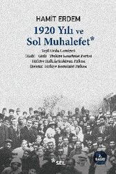1920 Yılı ve Sol Muhalefet - Sel Yayınları