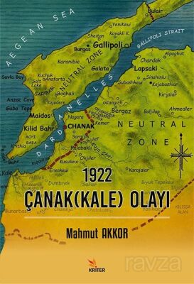 1922 Çanak(Kale) Olayı - 1