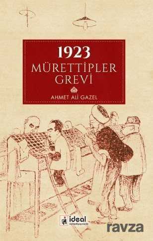 1923 Mürettipler Grevi - İdeal Kültür Yayıncılık