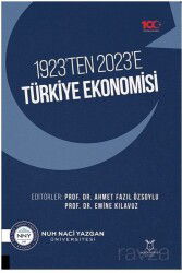 1923'ten 2023'e Türkiye Ekonomisi - Akademisyen Kitabevi