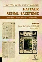 1924-1925 Tarihli Çocuk Gazetesi: Haftalık Resimli Gazetemiz - Akademisyen Kitabevi