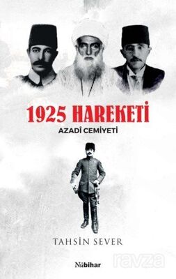 1925 Hareketi Azadi Cemiyeti - 1