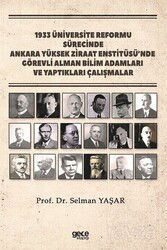 1933 Üniversite Reformu Sürecinde Ankara Yüksek Ziraat Enstitüsü'nde Görevli Alman Bilim Adamları ve - Gece Kitaplığı