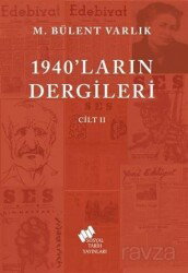 1940'ların Dergileri Cilt 2 - TÜSTAV (T. Sosyal Tarih Vakfı) Yayınları