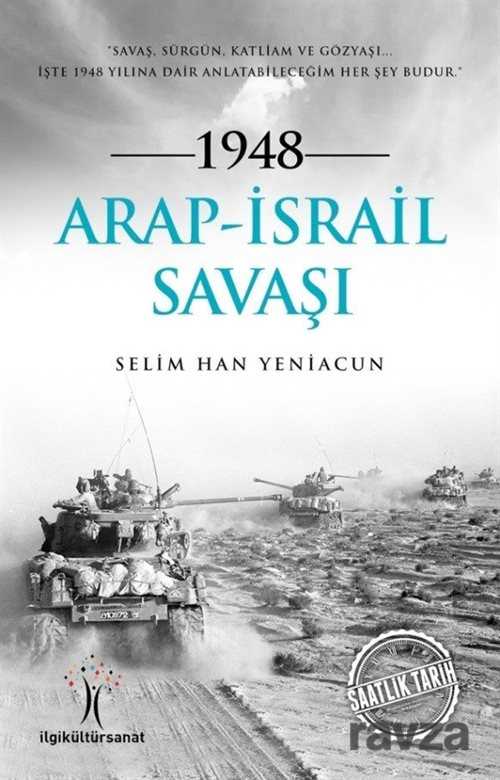 1948 Arap-İsrail Savaşı - İlgi Kültür Sanat Yayınları