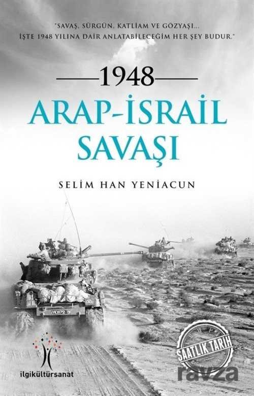 1948 Arap-İsrail Savaşı - 1