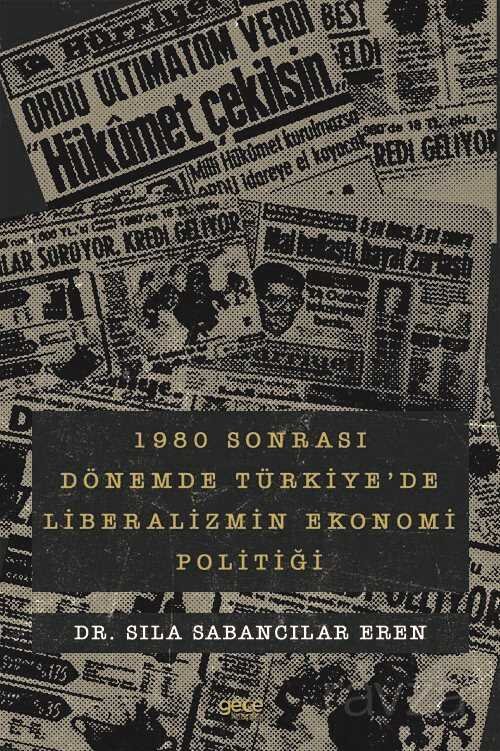 1980 sonrası Dönemde Türkiye'de Liberalizmin Ekonomi Politiği - 1