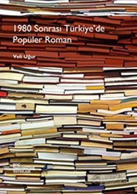 1980 Sonrası Türkiye'de Popüler Roman - 1