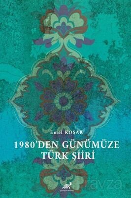 1980'den Günümüze Türk Şiiri - 1