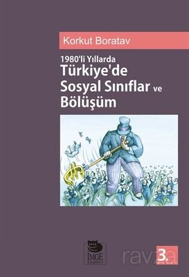 1980'li Yıllarda Türkiye'de Sosyal Sınıflar ve Bölüşüm - 1