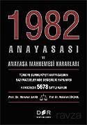 1982 Anayasası ve Anayasa Mahkemesi Kararları - Der Yayınları