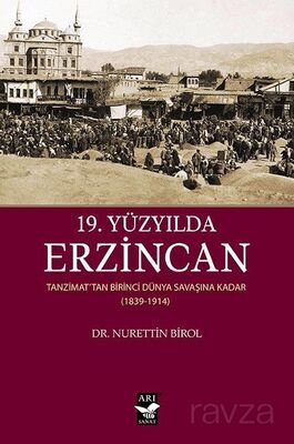 19.Yüzyılda Erzincan - 1