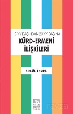 19.yy Başından 20.yy Başına Kürd-Ermeni İlişkileri - 1