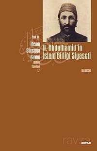 2. Abdülhamid'in İslam Birliği Siyaseti - 1