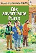 2. Die anvertraute Farm (Emanet Çiftlik) / Said Nursi'den İbretli Hikayeler 2 - Nesil Yayınları
