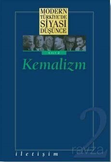 2 - Kemalizm (Ciltli) Modern Türkiye'de Siyasi Düşünce - 1