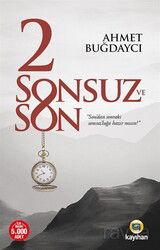 2 Sonsuz ve Son - Kayıhan Yayınları