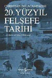 20. Yüzyıl Felsefe Tarihi - İş Bankası Yayınları