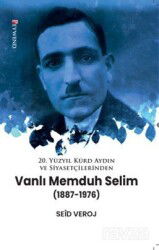 20. Yüzyıl Kürd Aydın ve Siyasetçilerinden Vanli Memduh Selim (1887-1976) - Peywend
