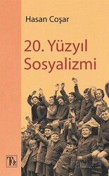 20. Yüzyıl Sosyalizmi - Töz Yayınları