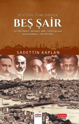20. Yüzyıl Türk Şiirinde Beş Şair - 1