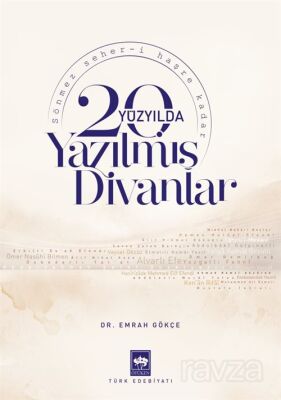 20. Yüzyılda Yazılmış Divanlar - 1