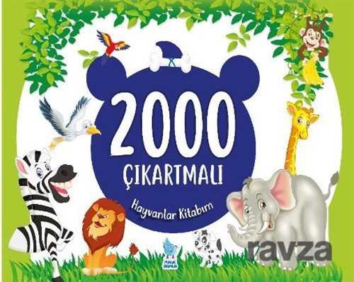 2000 Çıkartmalı Hayvanlar Kitabım - 1