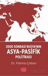 2000 Sonrası Rusya'nın Asya-Pasifik Politikası - Nobel Bilimsel