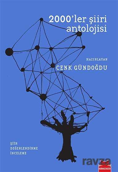 2000'ler Şiiri Antolojisi - Kırmızı Kedi Yayınevi