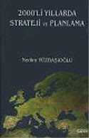 2000'li Yıllarda Strateji ve Planlama - Çizgi Kitabevi