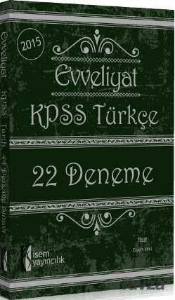 2015 Evveliyat KPSS Türkçe 22 Deneme - 1