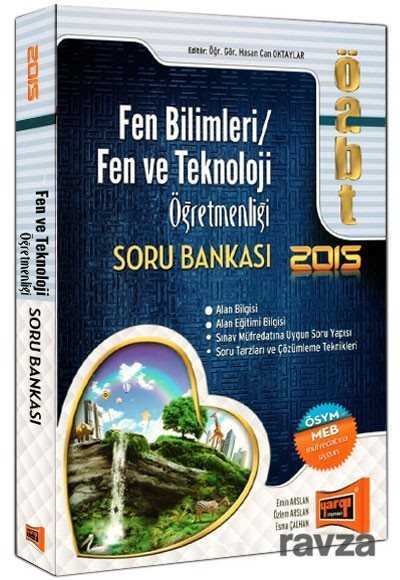 2015 ÖABT Fen Bilimleri - Fen ve Teknoloji Öğretmenliği Soru Bankası - 1