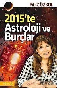 2015'te Astroloji ve Burçlar - 1