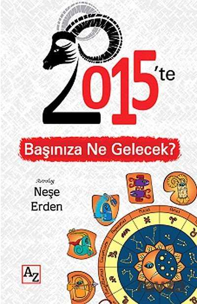 2015'te Başınıza Ne Gelecek? - 1