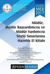 2017 Müdür, Müdür Başyardımcısı ve Müdür Yardımcısı Sözlü Sınavlarına Hazırlık El Kitabı - Pegem Akademi Yayıncılık (Sınav Kitapları)