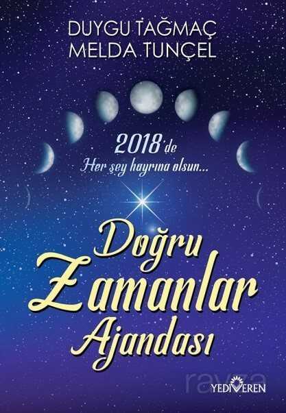 2018 Doğru Zamanlar Ajandası - Yediveren Yayınları