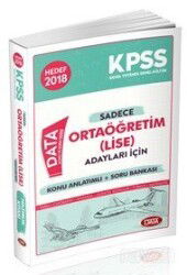 2018 KPSS Sadece Ortaöğretim (Lise) Adayları İçin Konu Anlatımlı+Soru Bankası - Data Yayınları