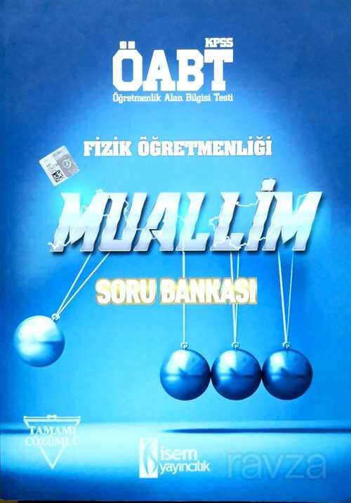 2018 ÖABT Fizik Öğretmenliği Muallim Soru Bankası - 1