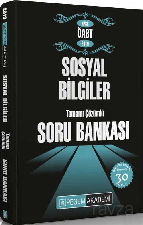 2019 KPSS ÖABT Sosyal Bilgiler Tamamı Çözümlü Soru Bankası - 1