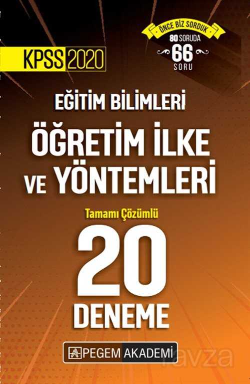 2020 KPSS Eğitim Bilimleri Öğretim İlke ve Yöntemleri Tamamı Çözümlü 20 Deneme - 1