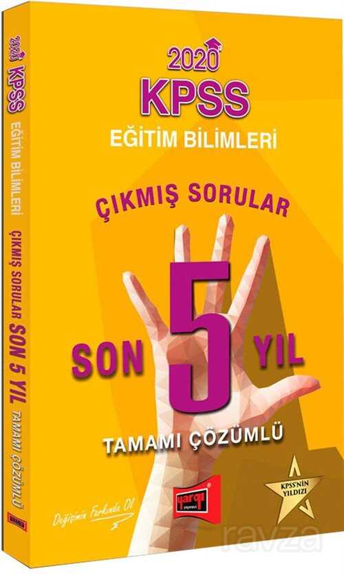 2020 KPSS Eğitim Bilimleri Son 5 Yıl Tamamı Çözümlü Çıkmış Sorular - 1