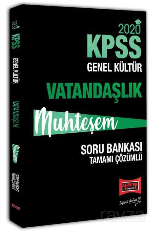 2020 KPSS Muhteşem Vatandaşlık Tamamı Çözümlü Soru Bankası - 1