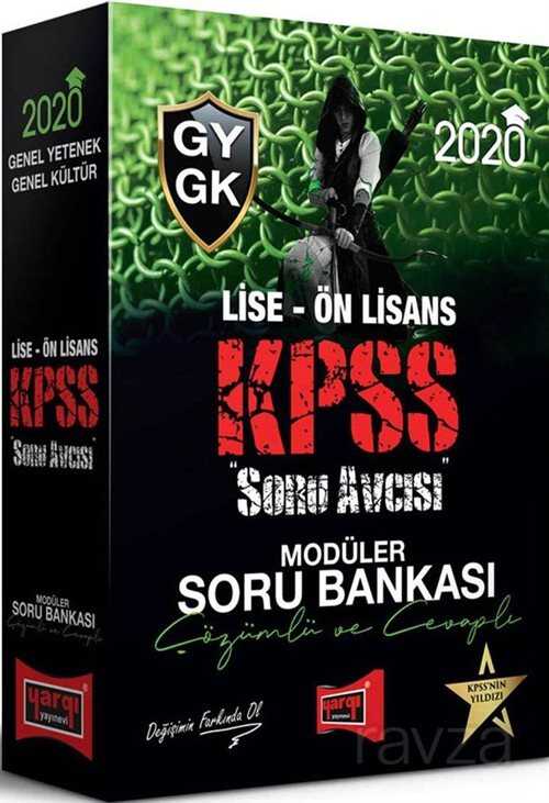 2020 KPSS Soru Avcısı Lise-Ön Lisans Genel Yetenek Genel Kültür Çözümlü ve Cevaplı Modüler Soru Bank - 1