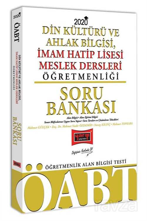 2020 ÖABT Din Kültürü ve Ahlak Bilgisi, İmam Hatip Lisesi Meslek Dersleri Öğretmenliği Soru Bankası - Yargı Yayınevi (Ankara)