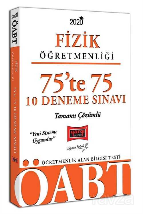 2020 ÖABT Fizik Öğretmenliği 75'te 75 Tamamı Çözümlü 10 Deneme Sınavı - 1