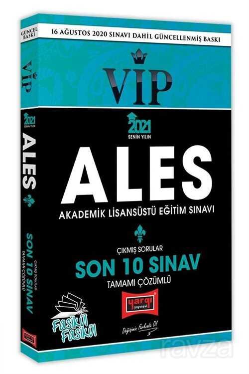2021 ALES VIP Son 10 Sınav Tamamı Çözümlü Fasikül Çıkmış Sorular - 1