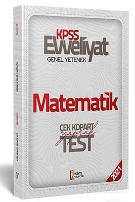 2021 Evveliyat KPSS Genel Yetenek Matematik Çek Kopar Yaprak Test - 1