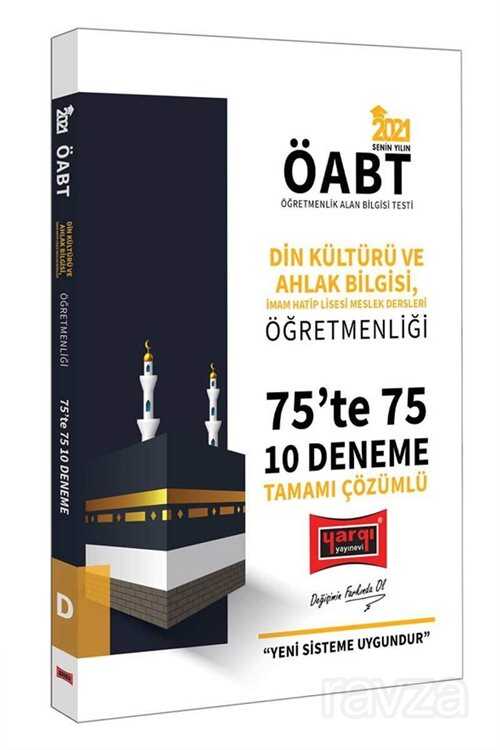 2021 ÖABT Din Kültürü ve Ahlak Bilgisi, İmam Hatip Lisesi Meslek Dersleri Öğretmenliği 75’te 75 Tama - 1