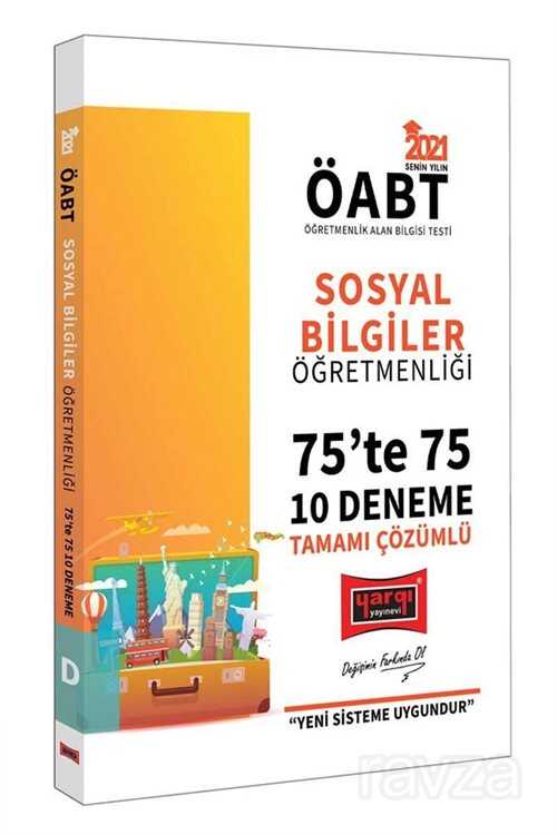 2021 ÖABT Sosyal Bilgiler Öğretmenliği 75’te 75 Tamamı Çözümlü 10 Deneme Sınavı - 1