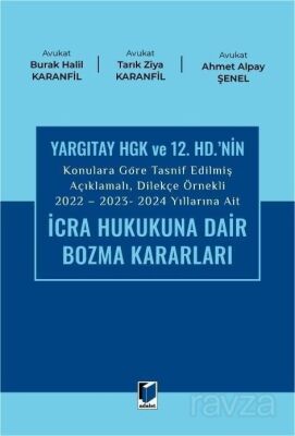 2022 - 2023 - 2024 Yıllarına Ait İcra Hukukuna Dair Bozma Kararları - 1